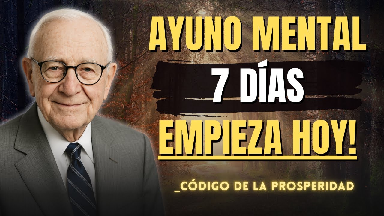 Ayuno Mental de 7 Días: Cómo Eliminar Pensamientos Negativos y Alinear tu Mente con Dios