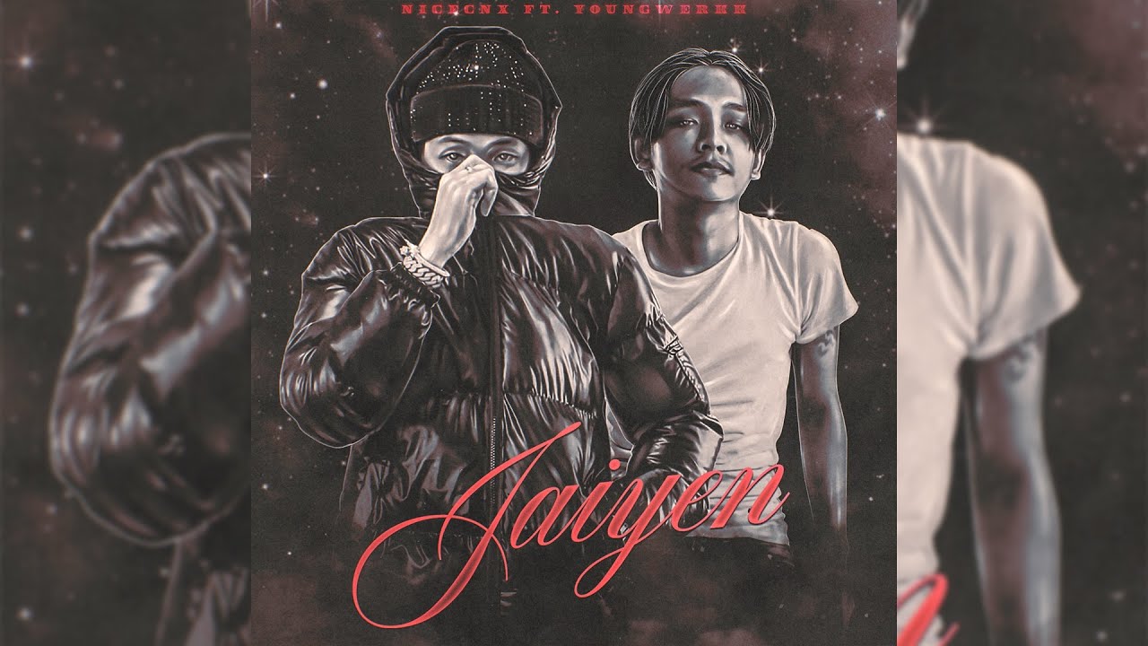 NICECNX- JAI YEN Ft.@YoungwerkkTheBig19 ( Official visualizer )