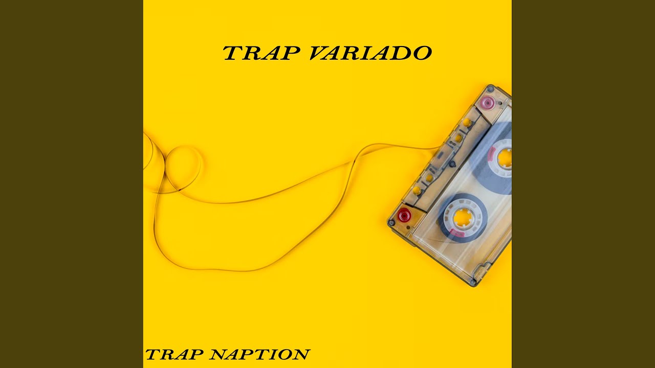 Si Veo A Tu Mama - Trap Naption