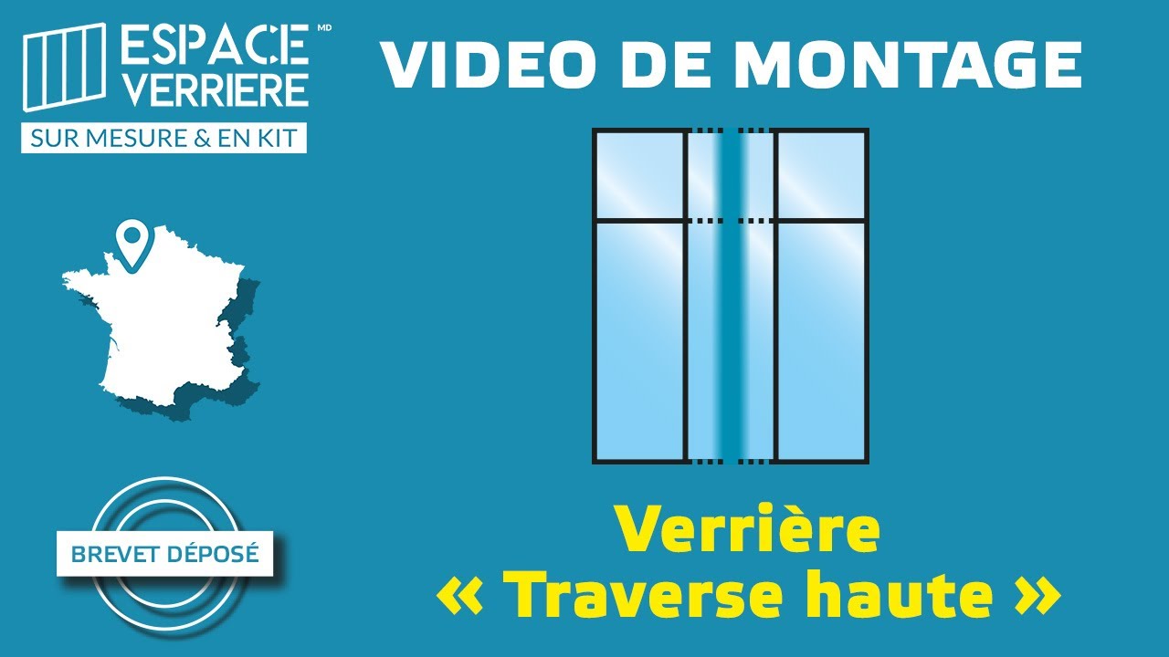 Vidéo de montage - Verrière Grands Carreaux avec Imposte