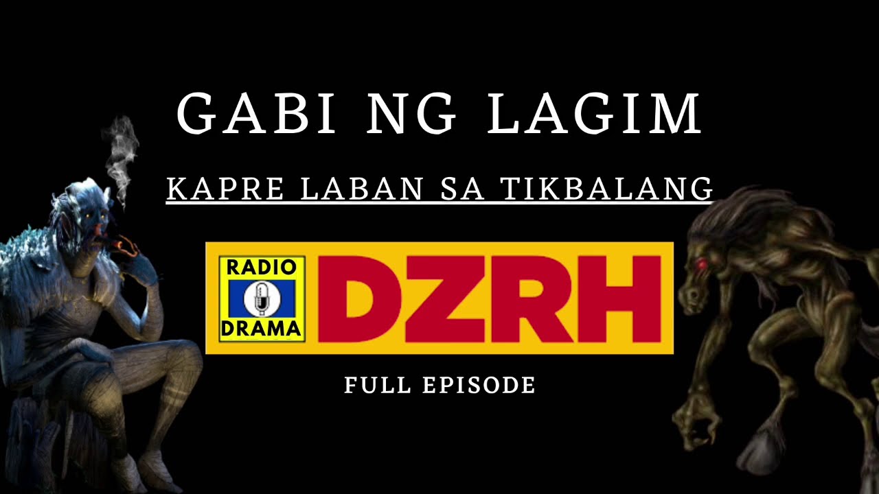 Gabi Ng Lagim - Kapre Laban Sa Tikbalang | DZRH Pinoy Classic Radio Drama