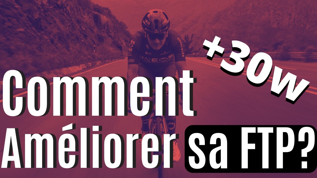 Comment améliorer sa FTP? La science du cyclisme