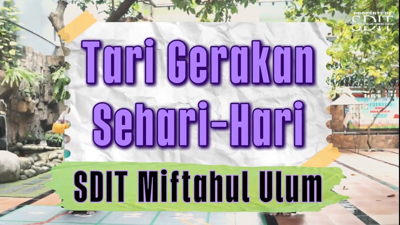Gerak Tari Sehari-Hari || SDIT Miftahul Ulum Cinere Depok #senitari #sekolahadiwiyatamandiri 