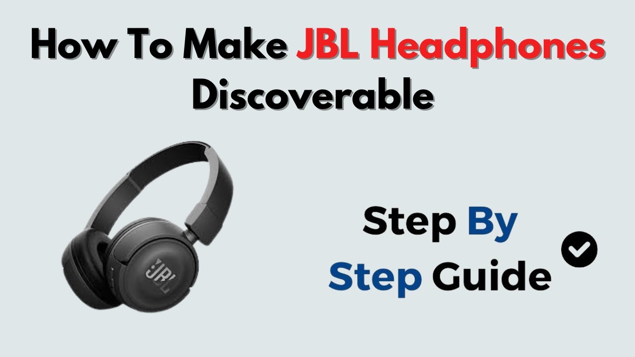 How to Make JBL Headphones Discoverable &ndash; Hold Power Button Until Pairing Mode