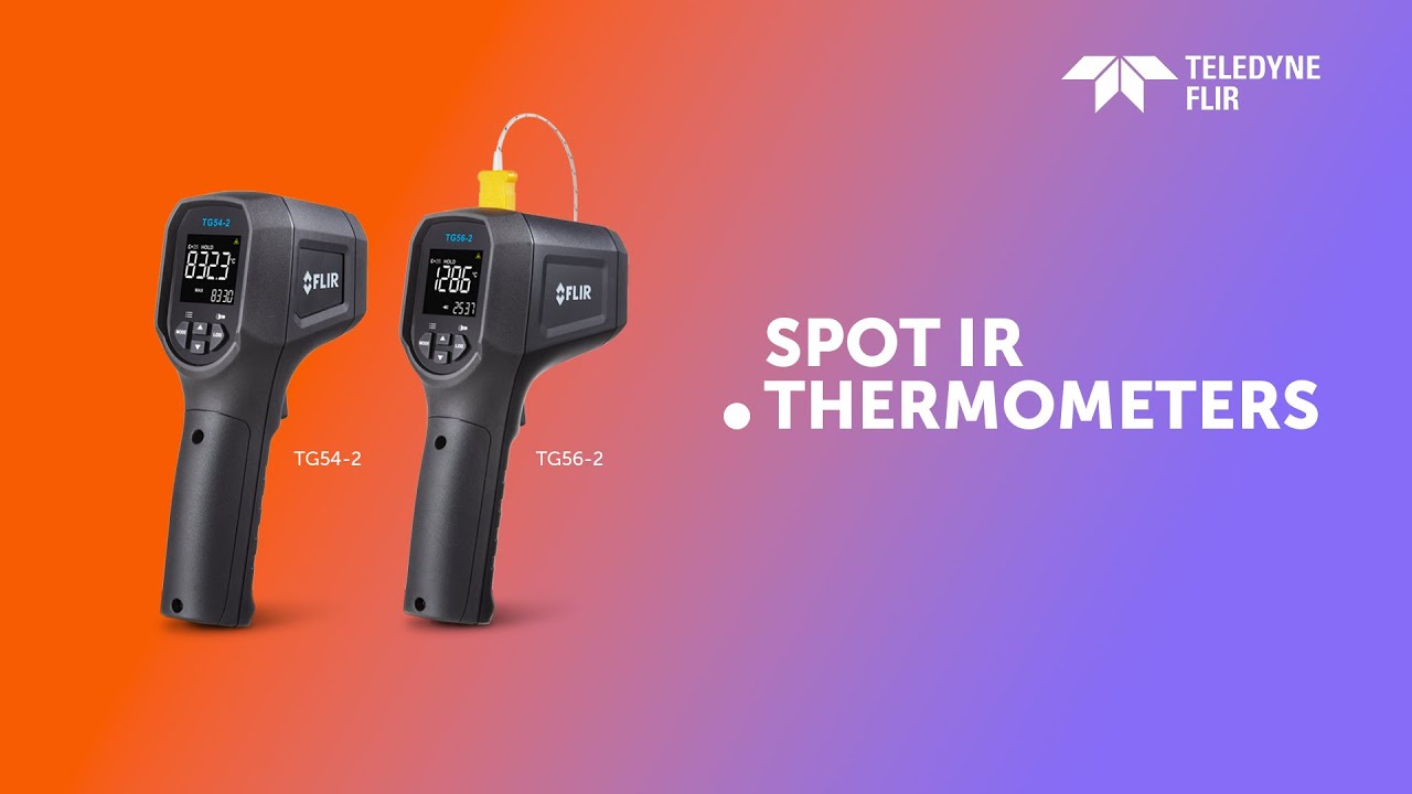 FLIR TG54-2&trade; and TG56-2&trade; Spot IR Thermometers