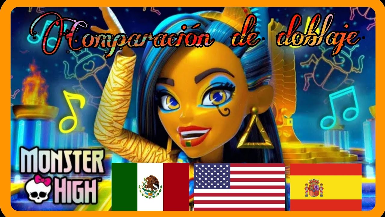 Royally Rule This World// Monster High// Comparación de doblajes// latino, inglés y castellano