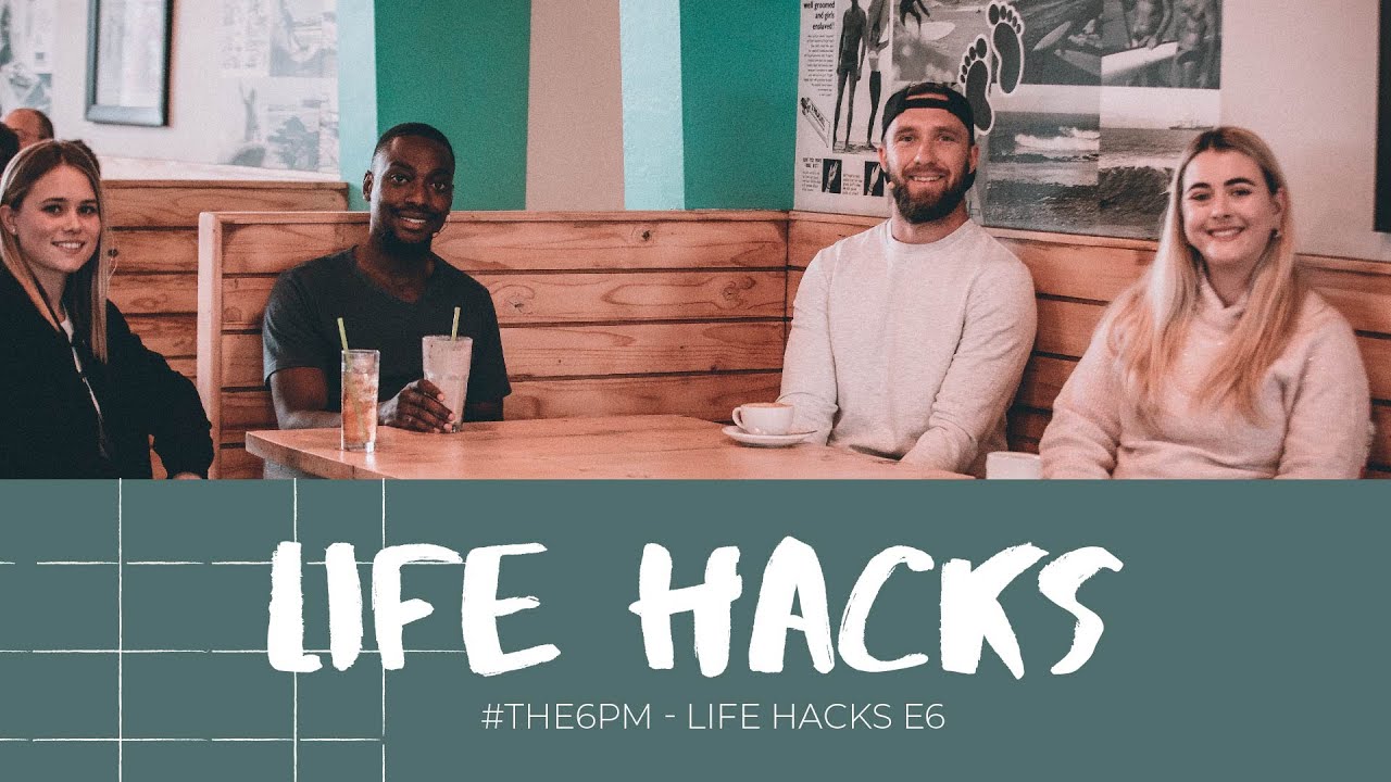 #The6PM - Life Hacks E7