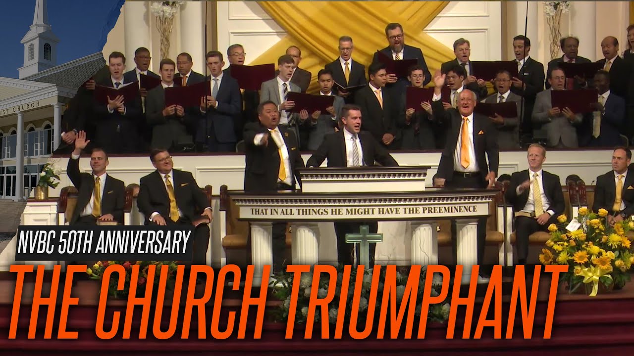 The Church Triumphant! - NVBC Choir