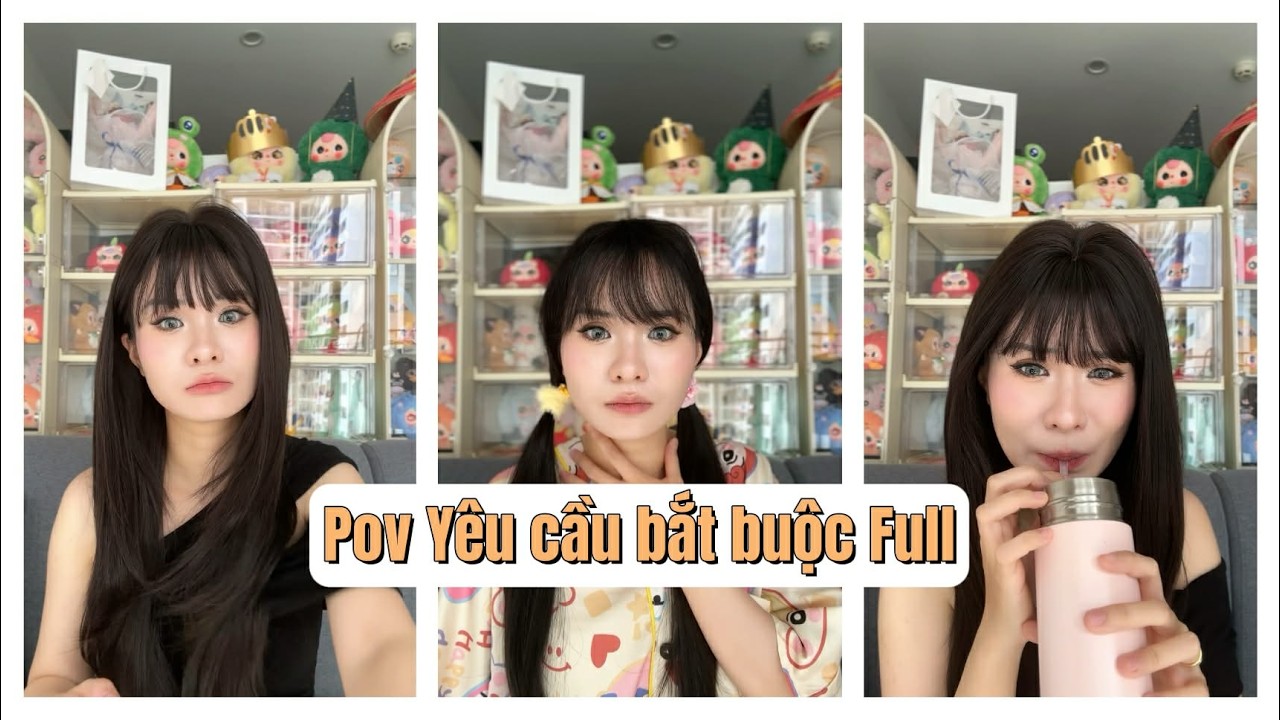 L&yacute; Nguyễn Nhi / Pov Y&ecirc;u cầu bắt buộc Full