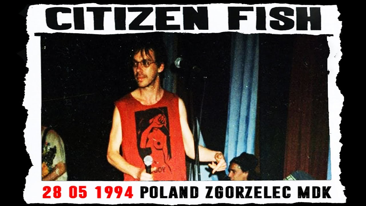 Citizen Fish - live MDK Zgorzelec, 28.05.1994 (full audio)