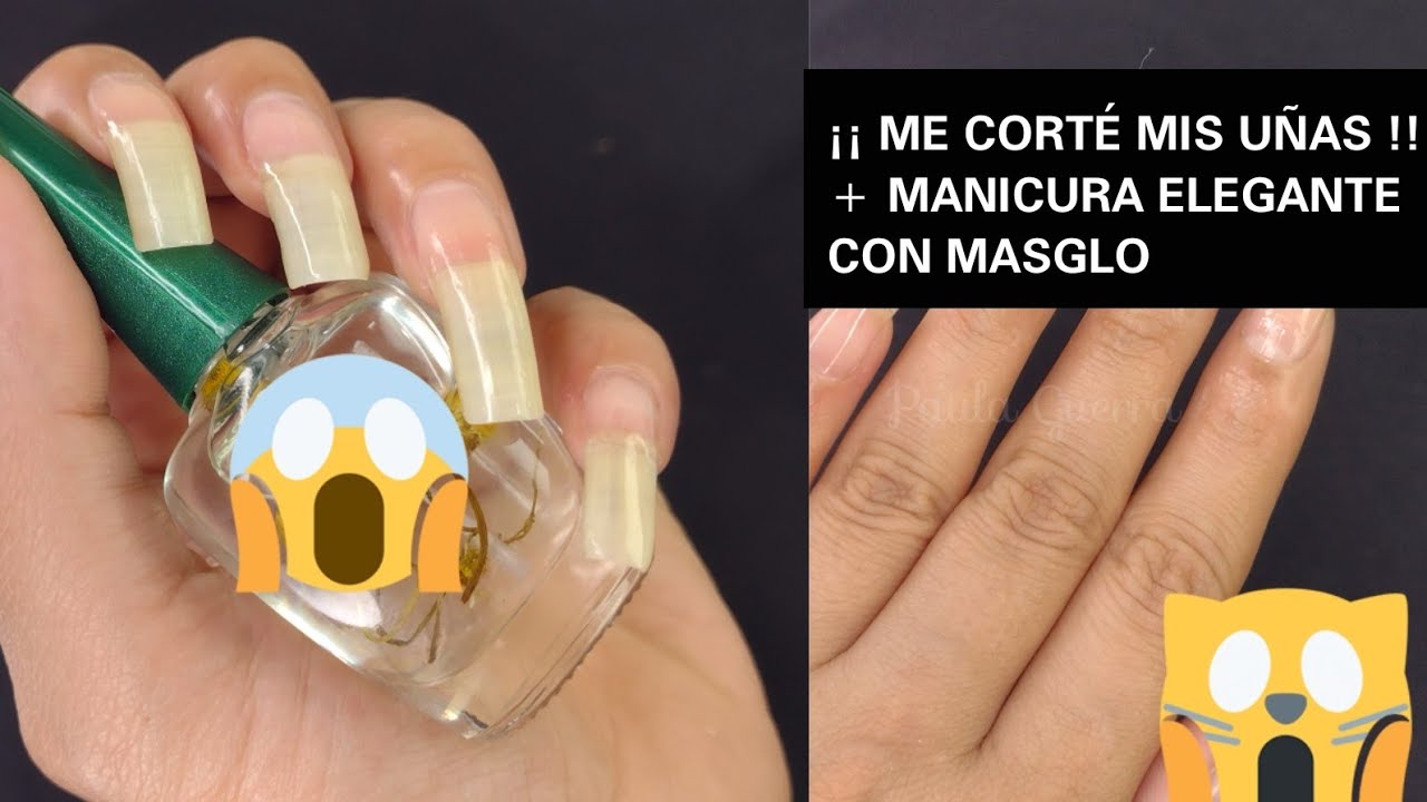 ¡¡ ME CORTÉ MIS UÑAS!! + MANICURA ELEGANTE CON MASGLO