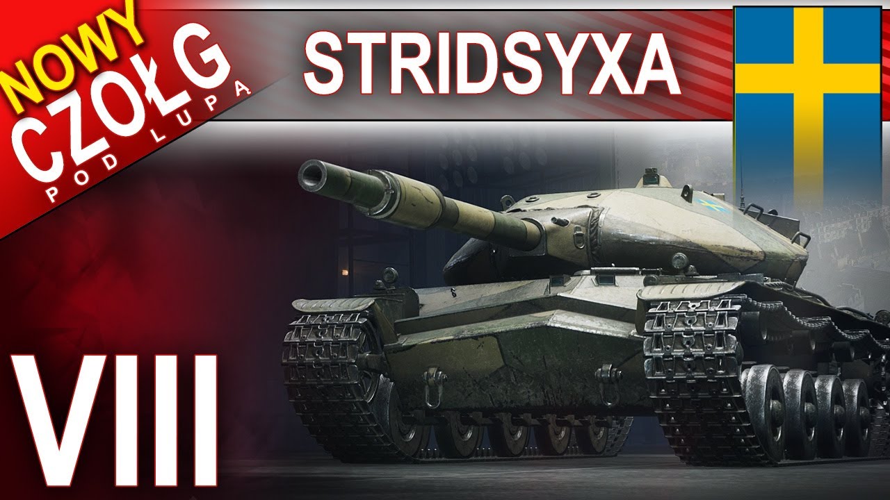 STRIDSYXA - po prostu normalny czołg - World of Tanks
