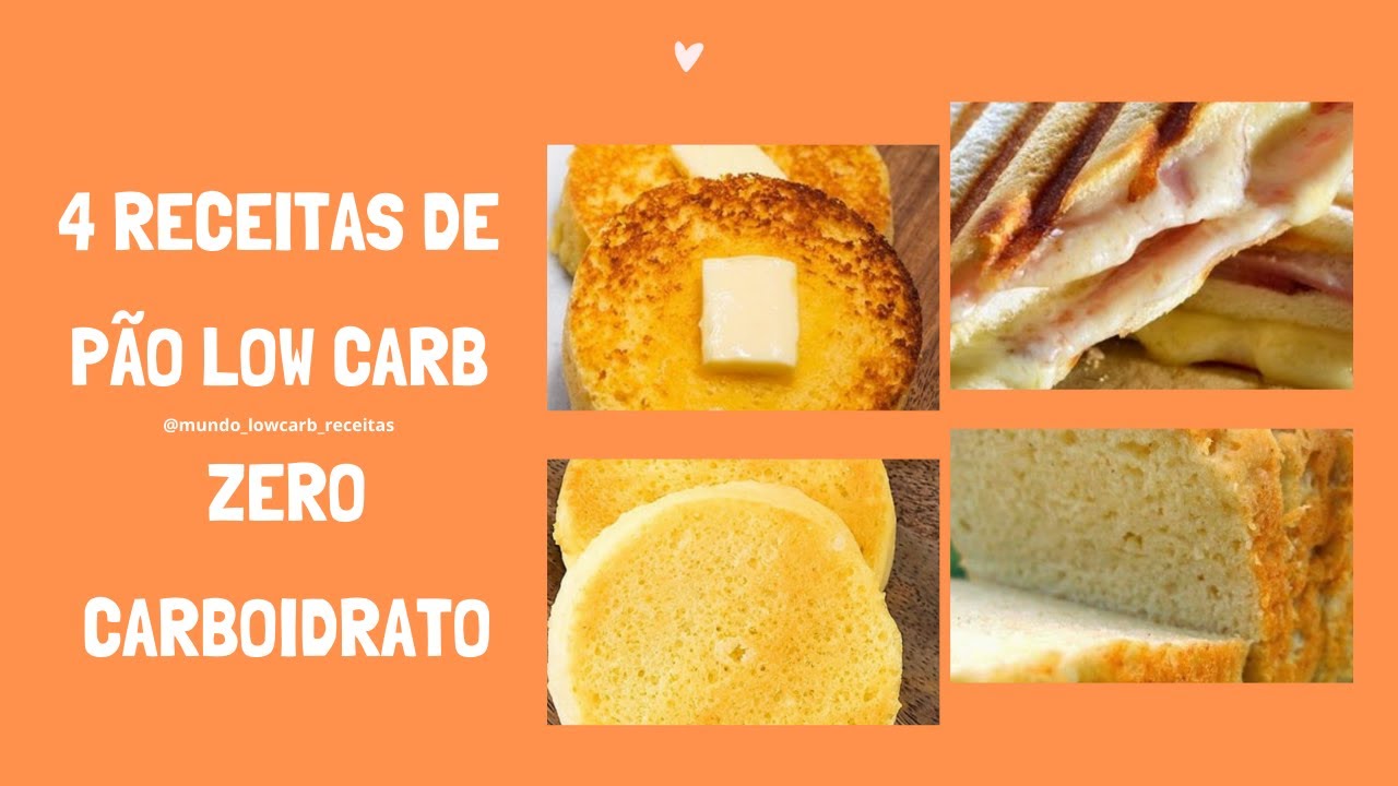 4 RECEITAS DE PÃO LOW CARB ZERO CARBOIDRATO