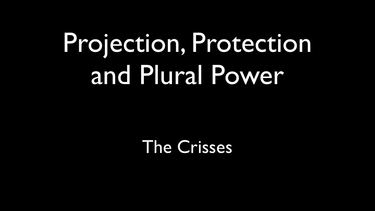 Projection, Protection & Plural Power (CC)