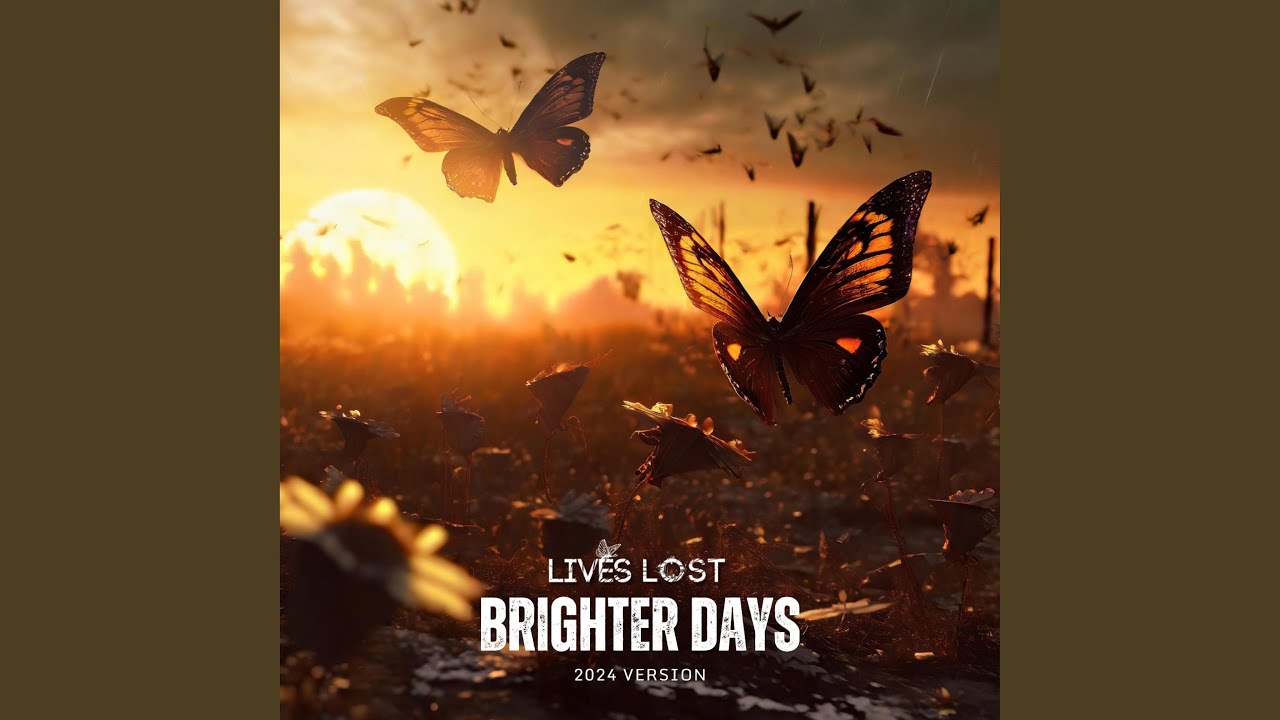 Brighter Days (2024 Edition)