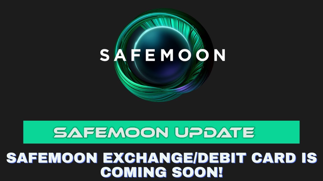 SAFEMOON HINTS TO EXCHANGE/DEBIT CARD!