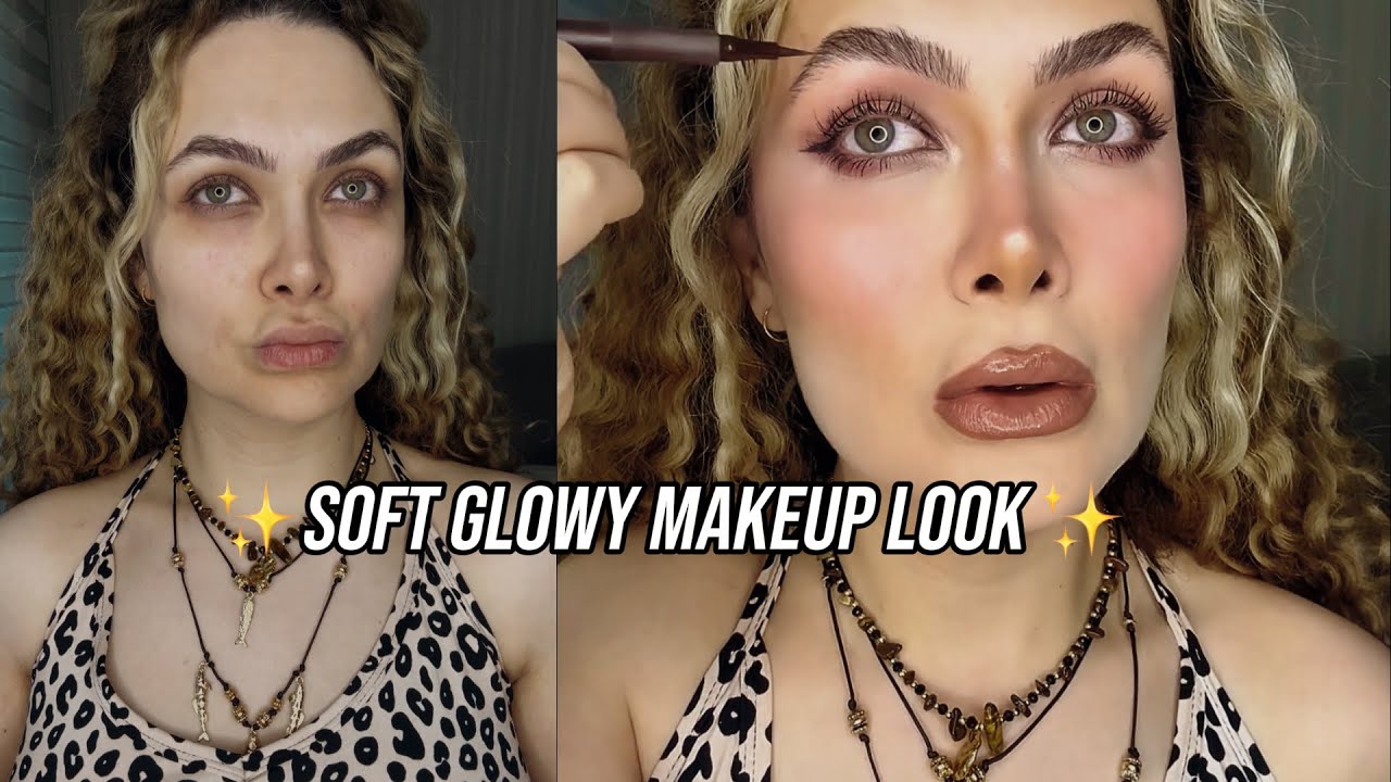 Soft Glowy Makeup Look ✨