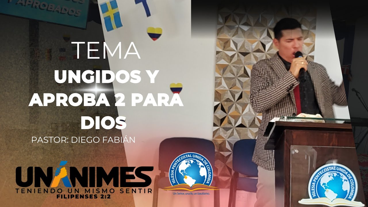 Ungidos y aprobados para Dios. Pastor Diego Fabián 