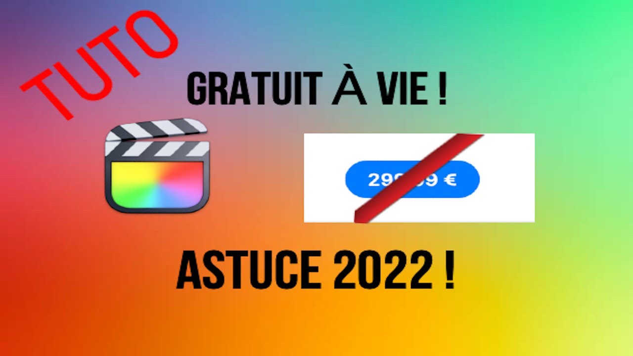 PLUS FONCTIONNEL : AVOIR FINAL CUT PRO A VIE !!