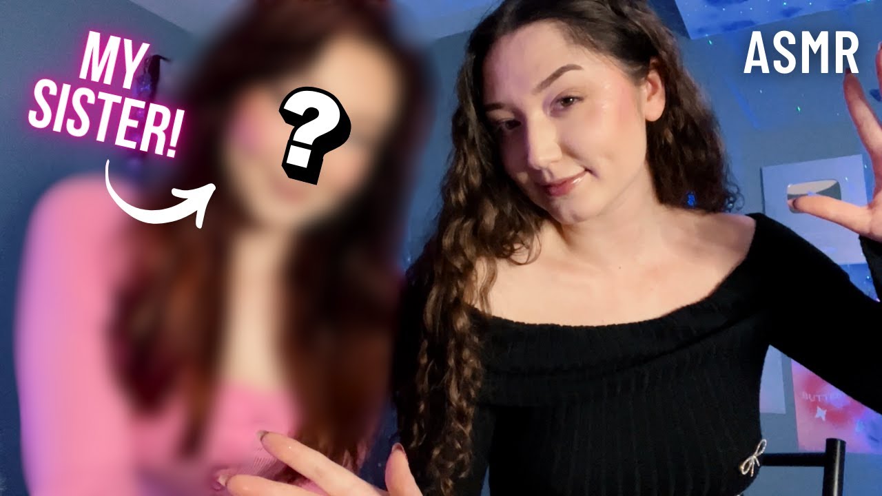 ASMR WITH MY SISTER! Fast & Aggressive Hand Sounds & Tapping