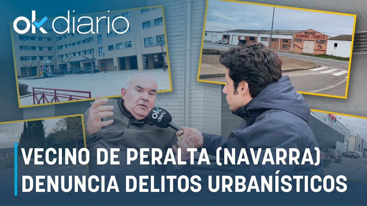 Un vecino de Peralta (Navarra) denuncia delitos urbanísticos: «Hay una organización criminal»
