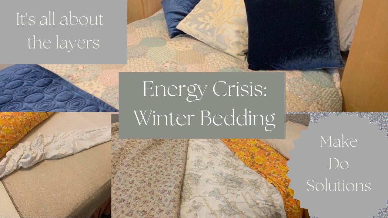 Winter Prepping: Warm Bedding (It's all about the layers). Make Do Solutions.
