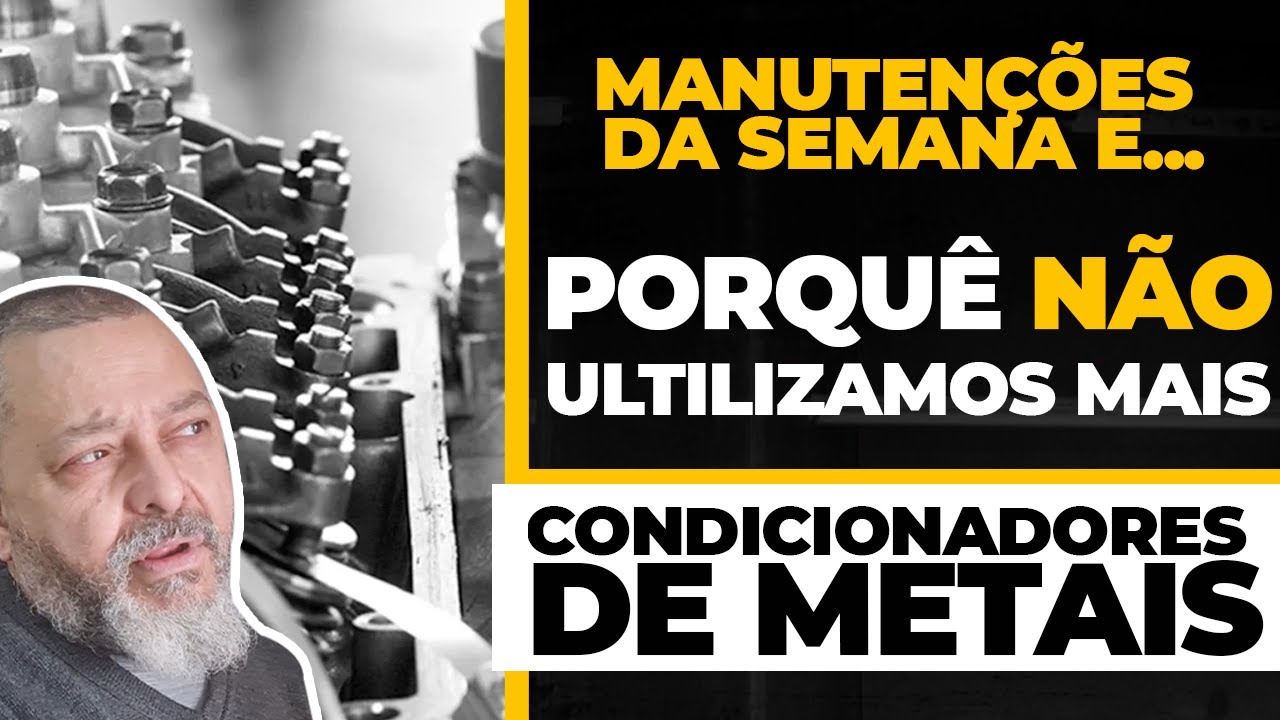 ENTRE OUTROS...PORQUÊ NÃO UTILIZAMOS MAIS CONDICIONADORES DE METAIS...