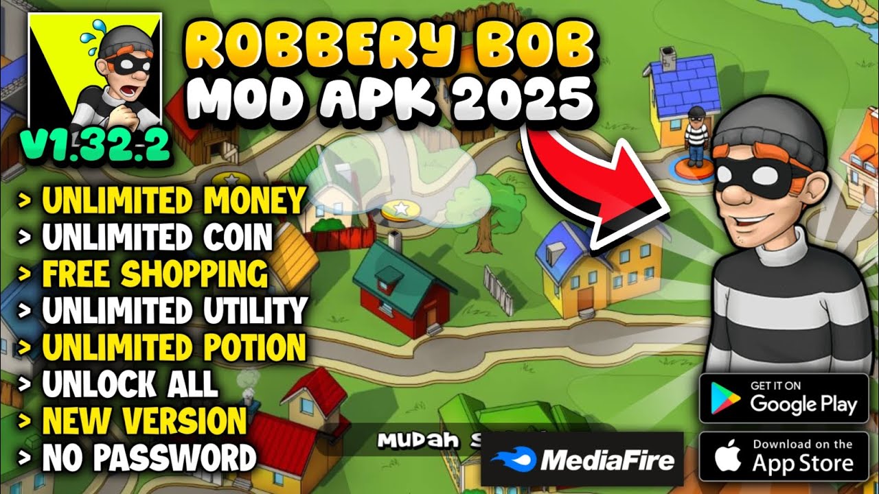 UPDATE!! Robbery Bob Mod Apk Version 1.32.2 Terbaru 2025&nbsp;| Unlimited money & Full Unlock No Password