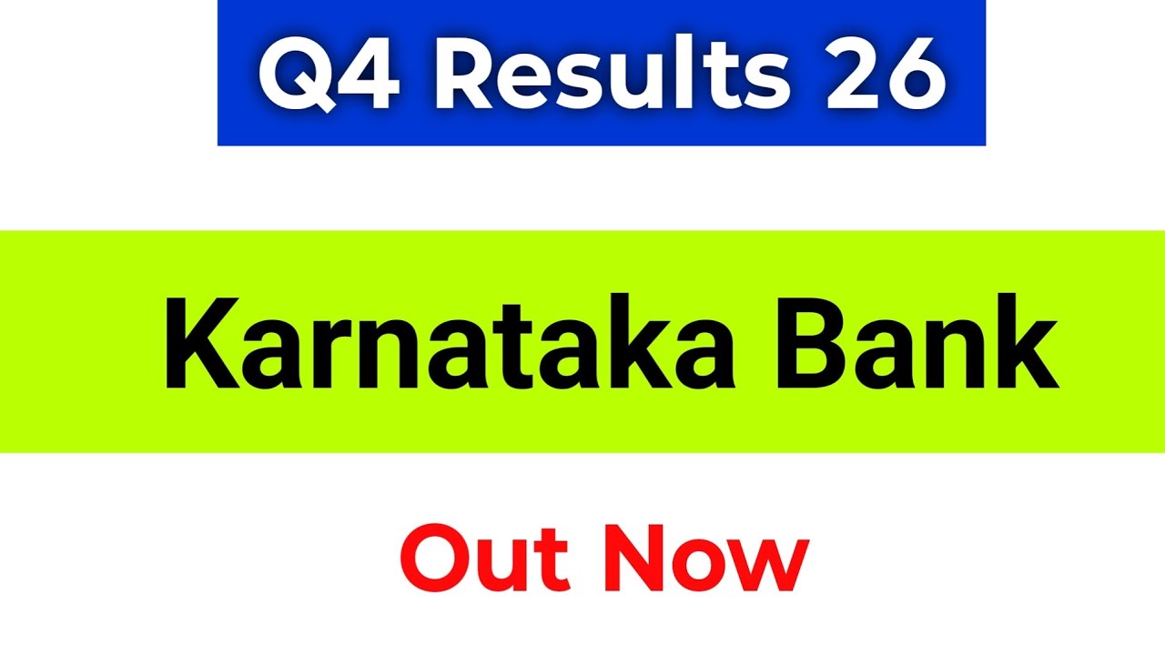 Karnataka Bank Q4 Results | Karnataka Bank Results | Karnataka Bank Share Latest News