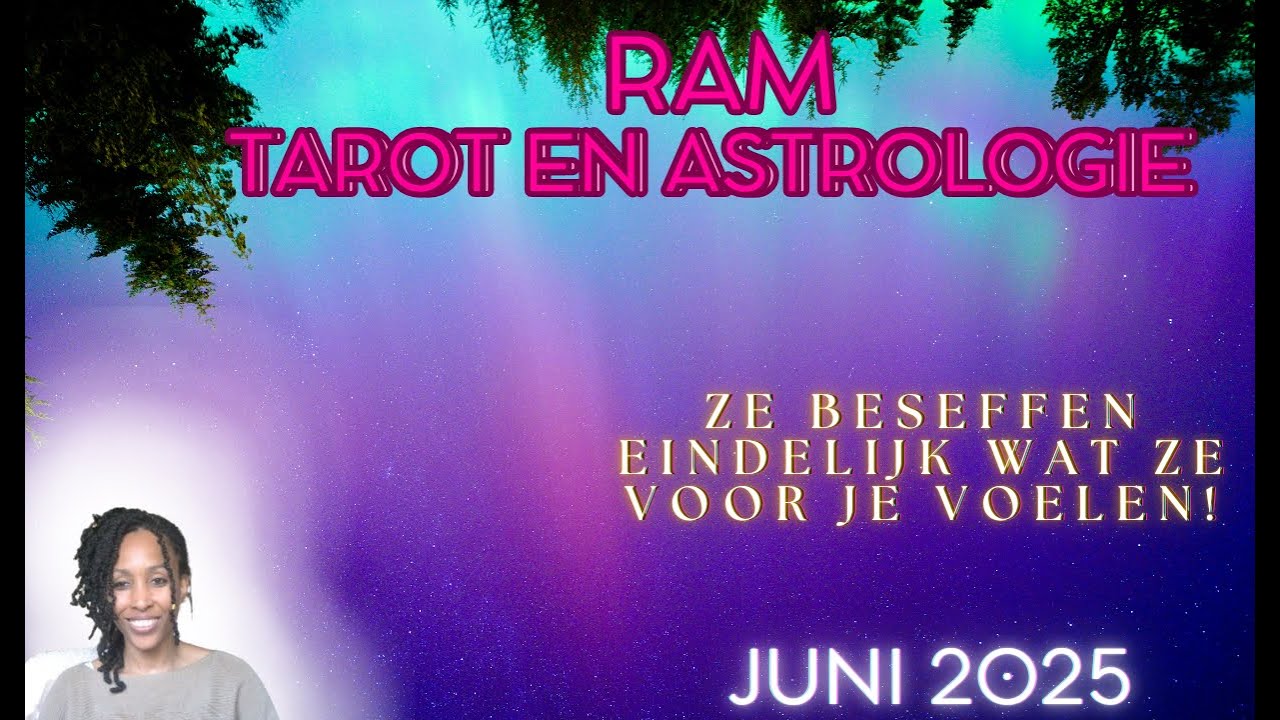 Ram ♈ – Astrologie & Tarot Reading Juni 2025 - Ze beseffen eindelijk wat ze voor je voelen!