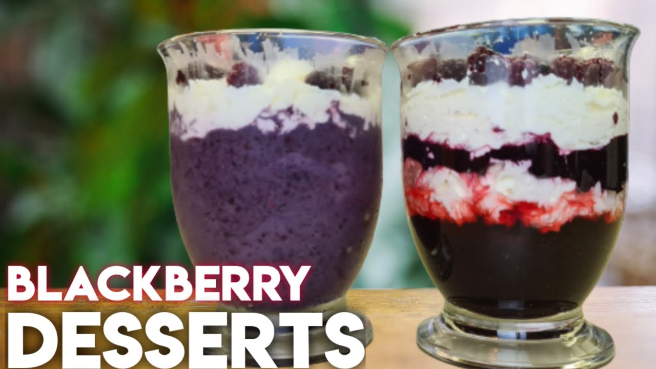 Blackberry Desserts | Blackberry Recipes