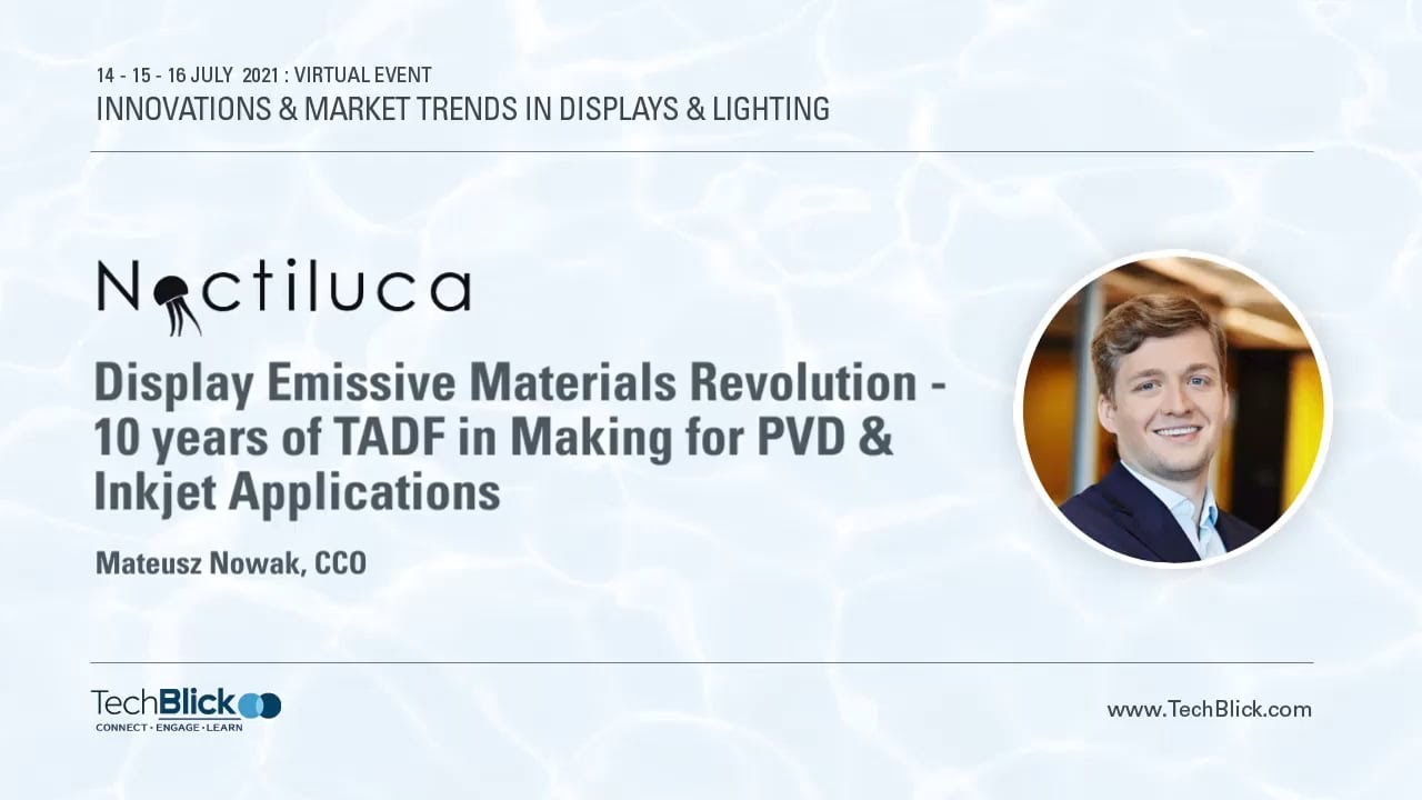 Noctiluca | Display emissive materials revolution - 10 years of TADF in making for PVD & Inkjet