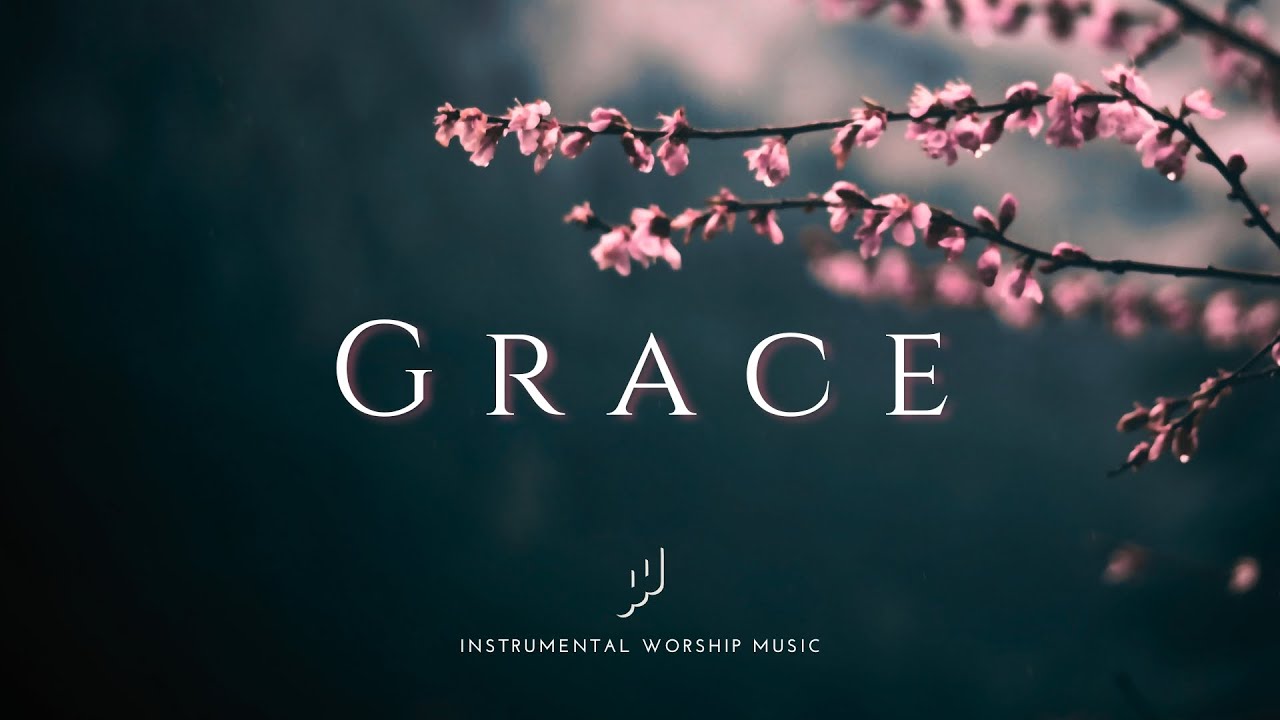 Grace | Instrumental Worship Music