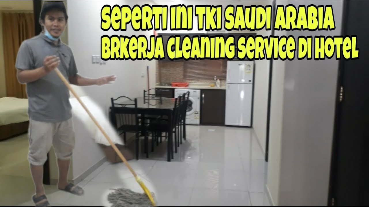 tki saudi arabia bekerja sebagai cleaning service di salah satu hotel di madinah