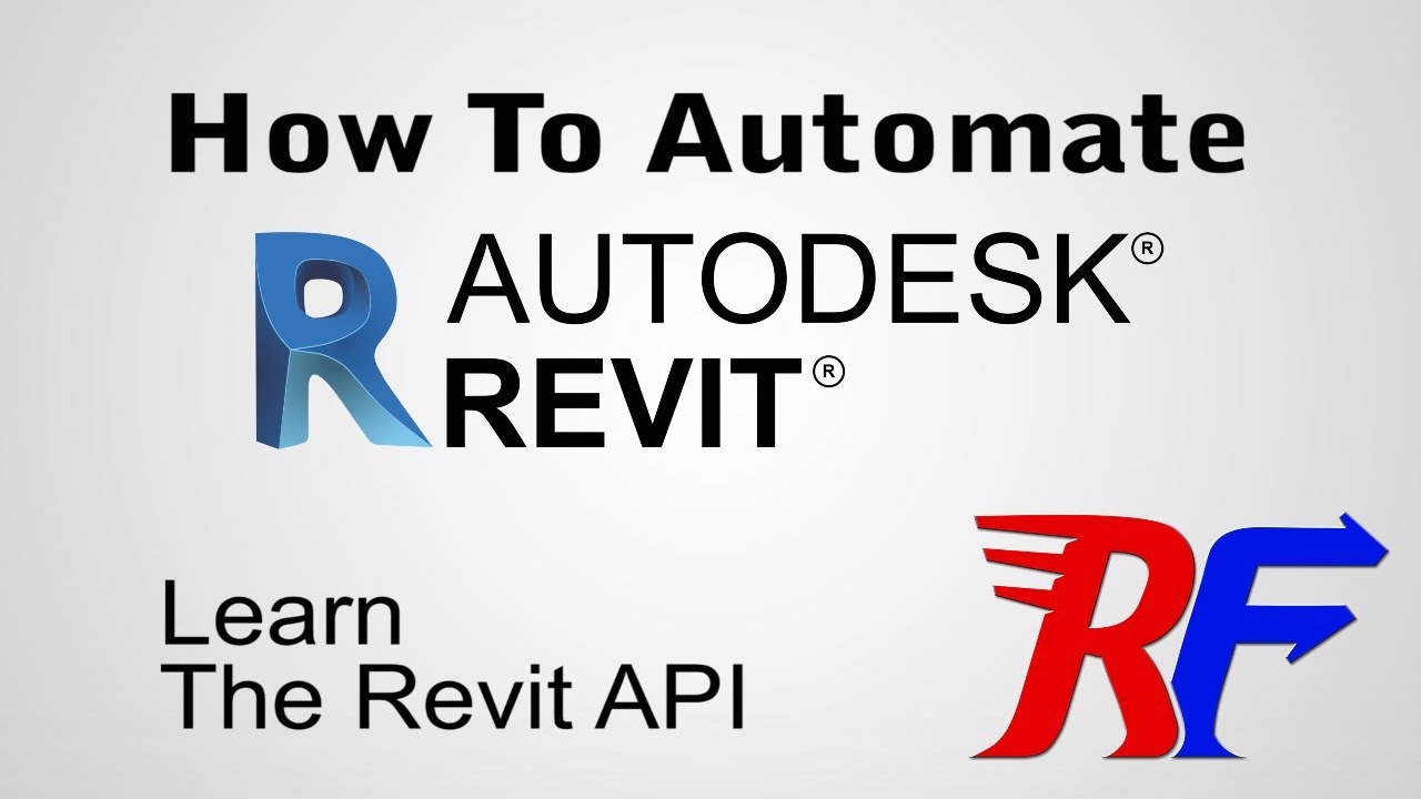 Learn the Revit API: Automate Your Autodesk Revit Workflows