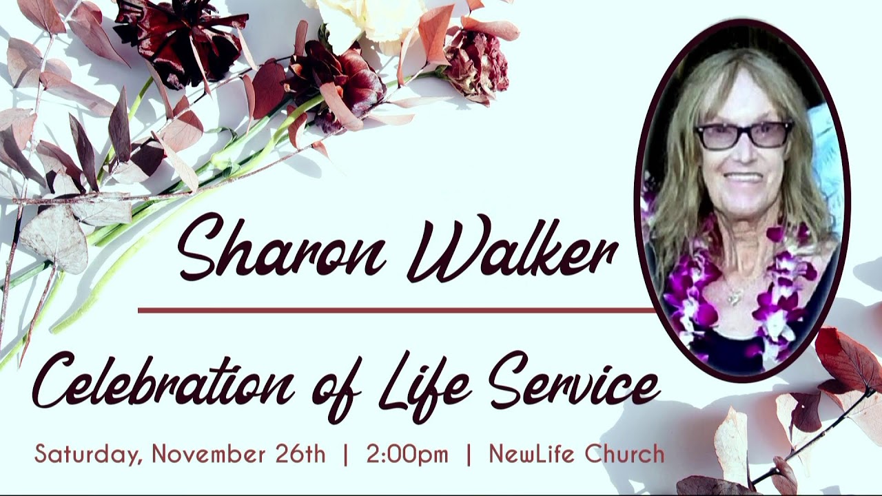 Sharon Walker | Celebration of Life Service