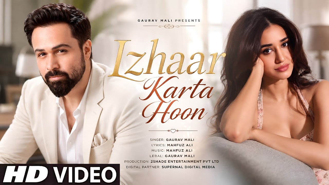 New Song 2026 | New Hindi Song | Izhaar Karta Hoon | Emraan Hashmi | Disha Patani | New Song
