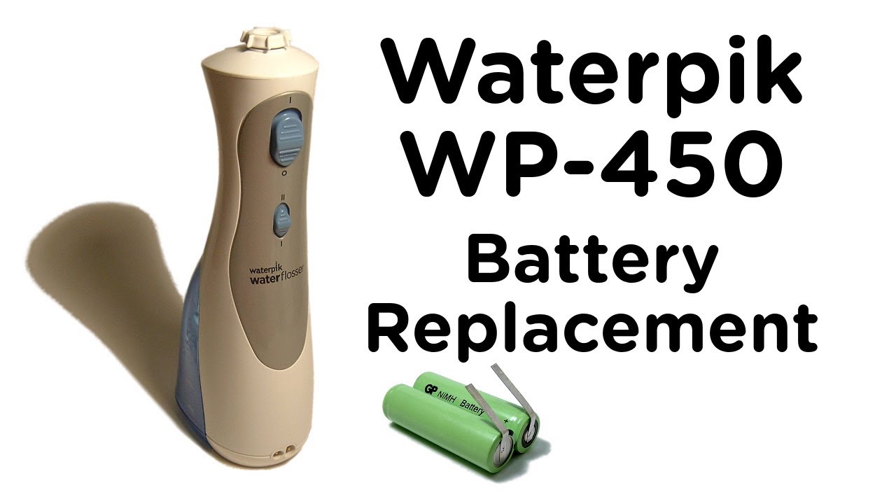 Waterpik WP-450 Water Flosser Battery Replacement Guide