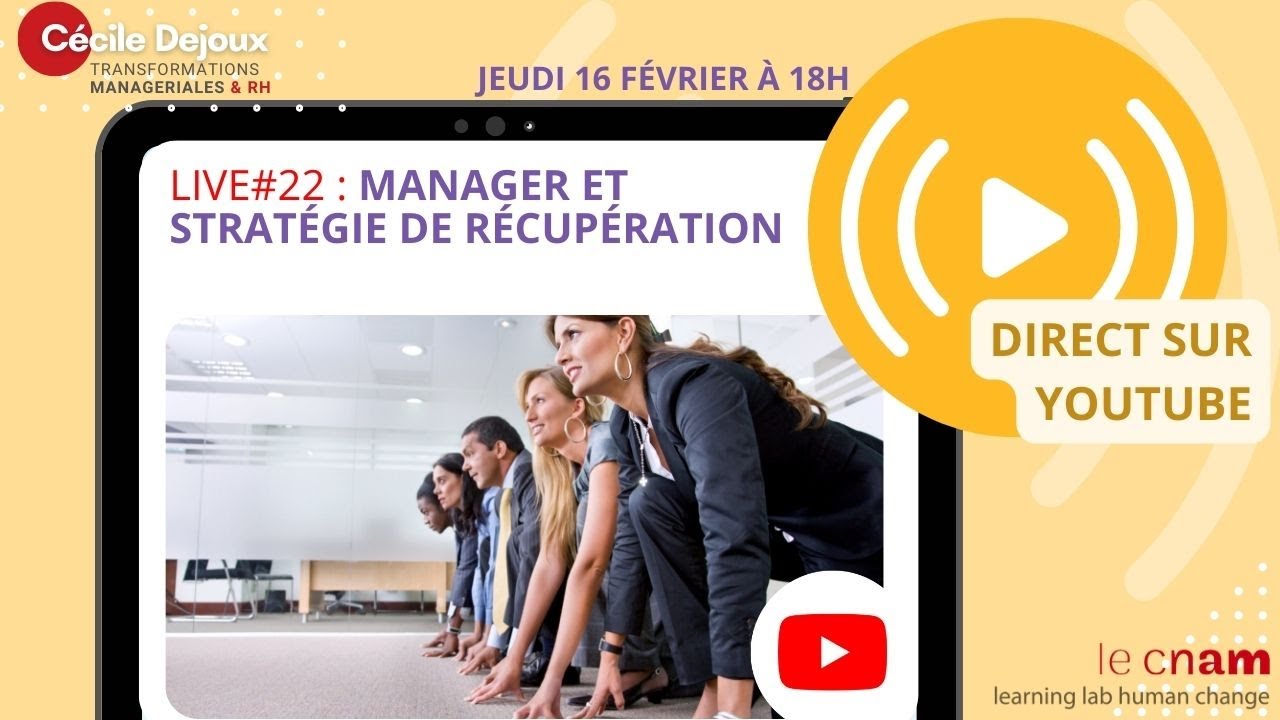 #22 - Manager et stratégies de récupération
