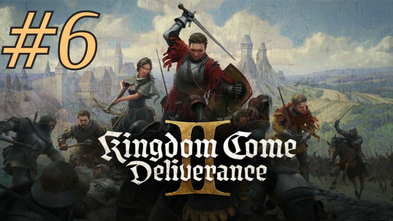 Перепроходим KCD 2 #6