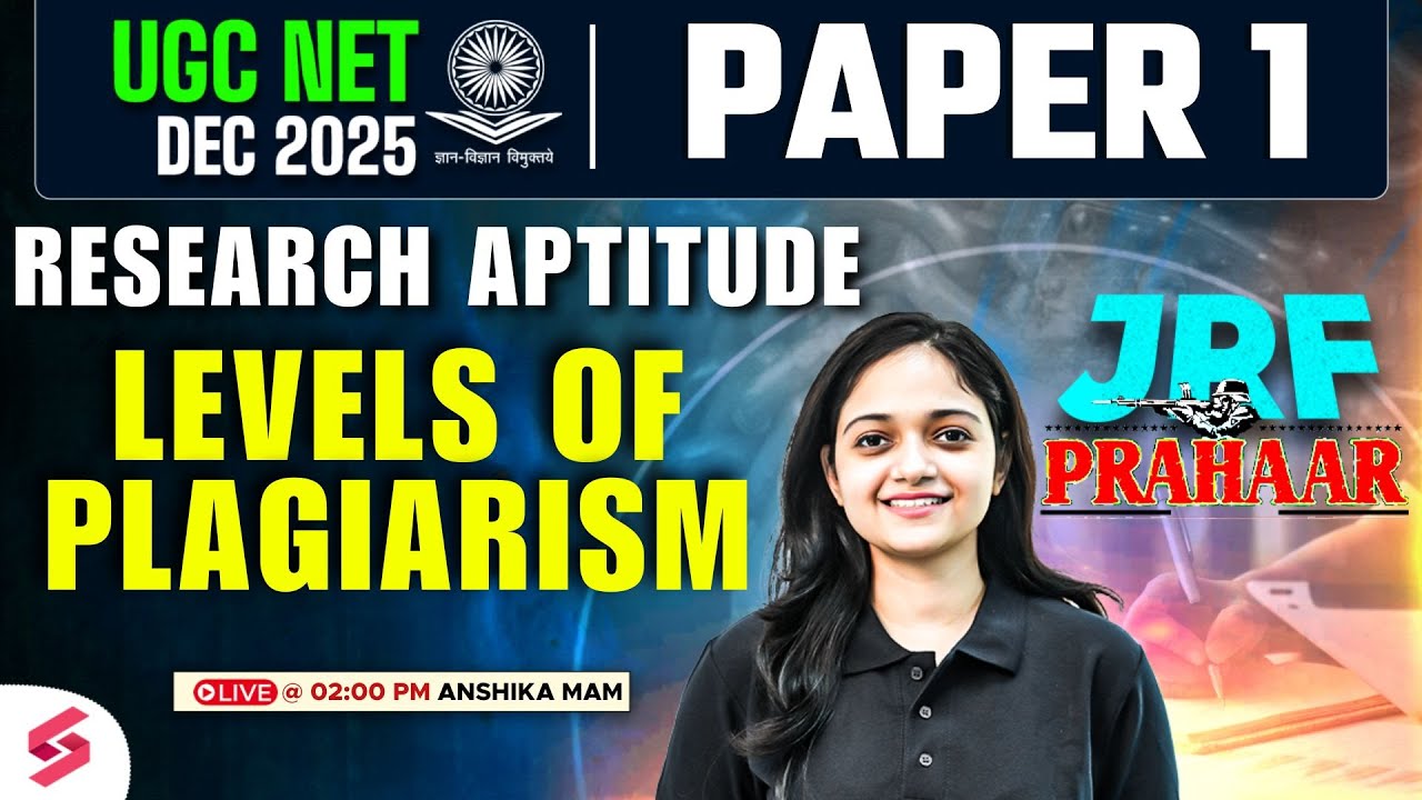 UGC NET Paper 1 | Research Aptitude UGC NET Paper 1 | Levels Of Plagiarism UGC NET By Anshika Mam