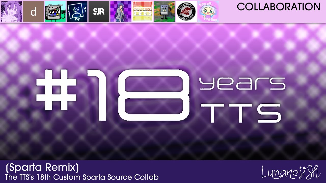 The TTS's 18th Custom Sparta Source Collab