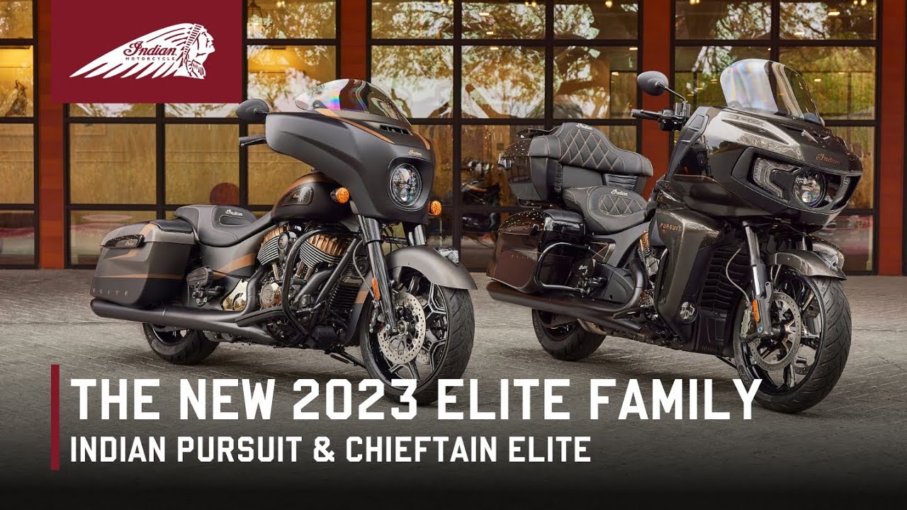 The 2023 Elite Family - Indian Pursuit & Chieftain Elite