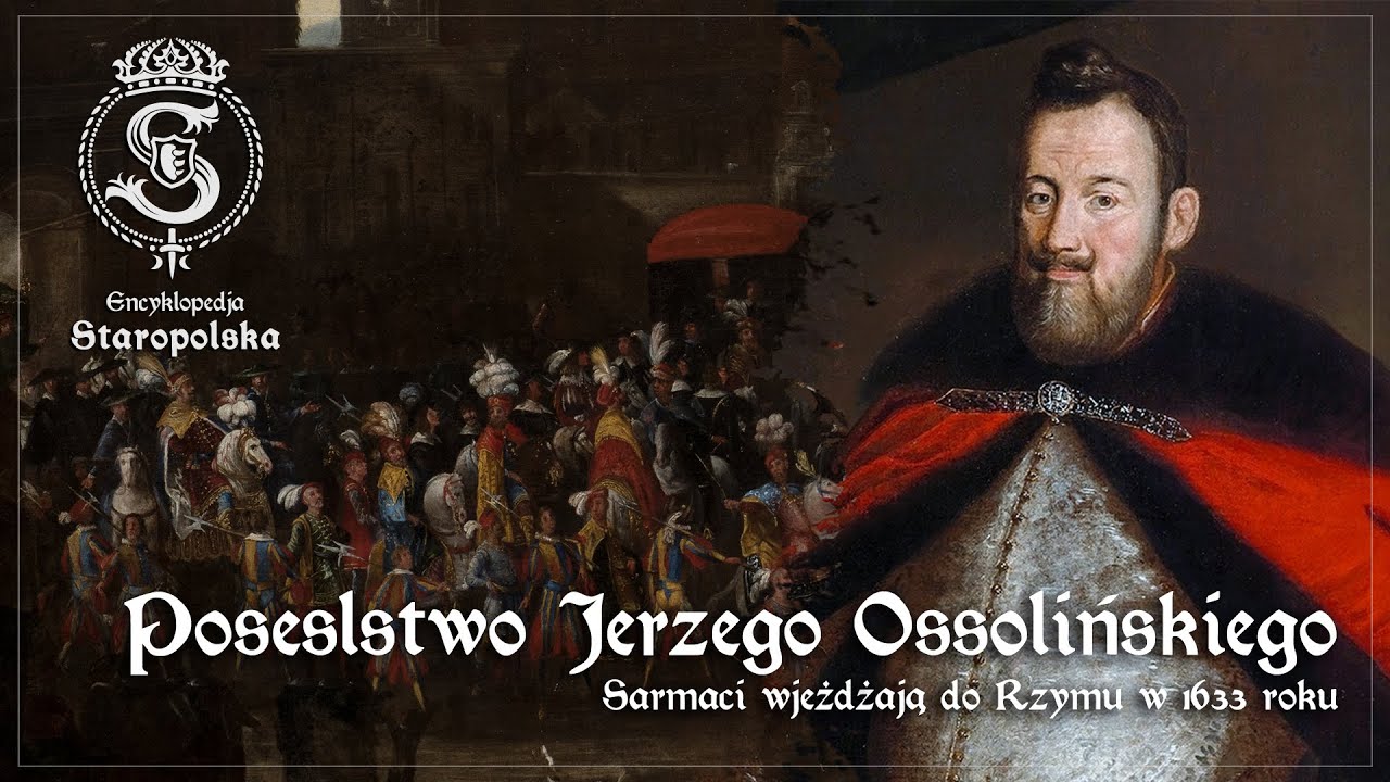 ZŁOTE podkowy i szable w RUBINACH - SARMACI wjeżdżają do Rzymu w 1633 roku