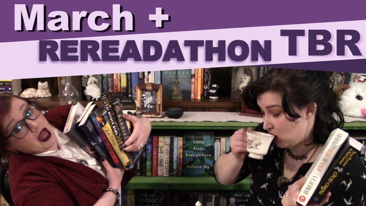 March + Rereadathon TBR