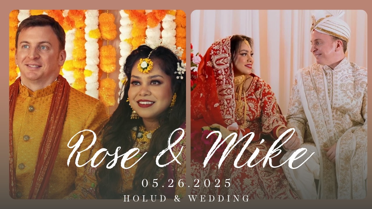 Rose & Mike (Holud & Wedding) 4K