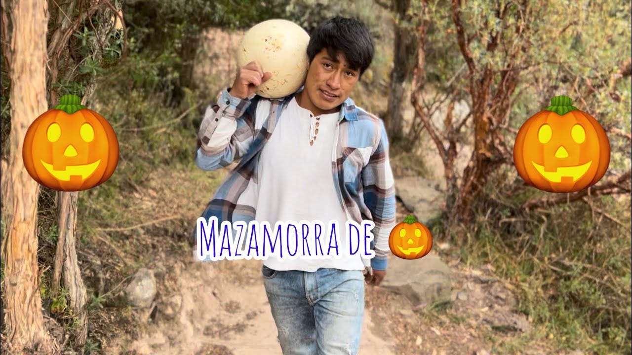 MAZAMORRA DE CALABAZA🎃/ Waldir maqque #calabaza #postres