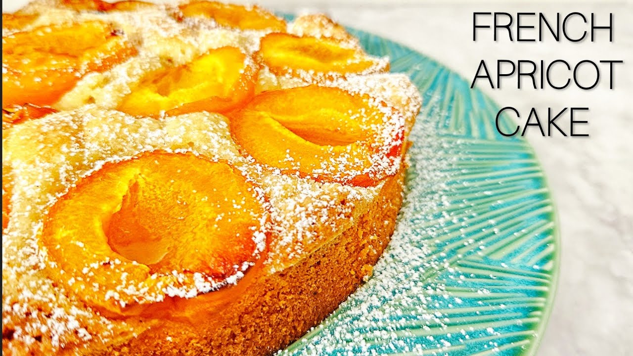 Moist and Delicate Apricot Cake | French Recipe