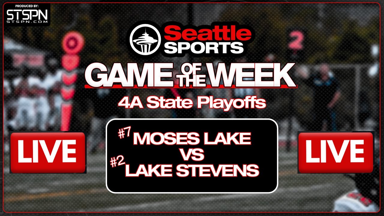 High School Football Playoffs: #7 Moses Lake Mavericks at #2 Lake Stevens Vikings