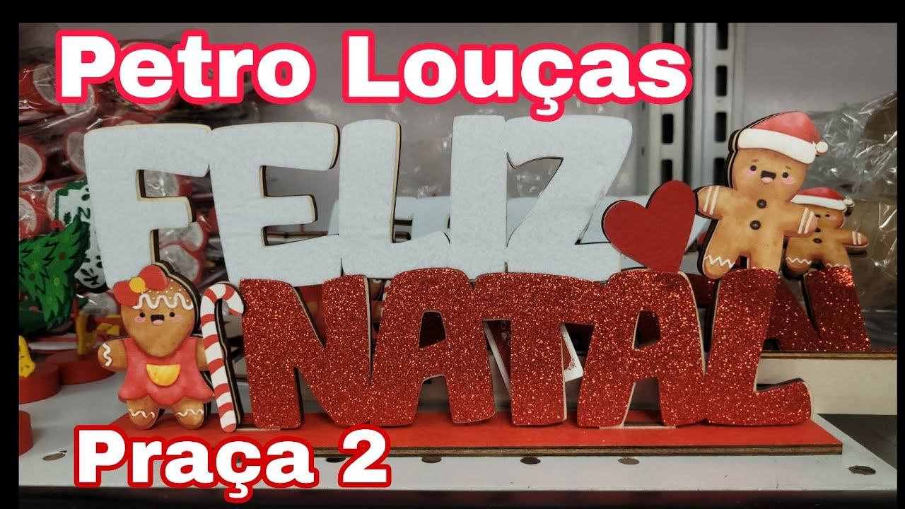 Achadinhos Petro louças Praça 2 #Natal 2025